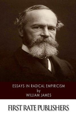 Essays in Radical Empiricism - James, William, Dr.