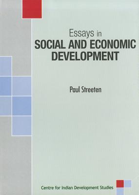 Essays in Social and Economic Development - Streeten, Paul