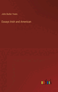 Essays Irish and American