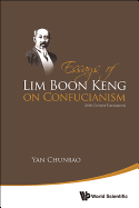 Essays of Lim Boon Keng on Confucianism (with Chinese Translations)