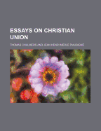 Essays on Christian Union