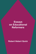 Essays on Educational Reformers