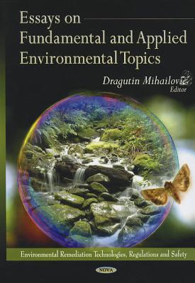 Essays on Fundamental and Applied Environmental Topics - Mihailovic, Dragutin (Editor)