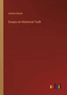 Essays on Historical Truth