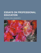 Essays on Professional Education