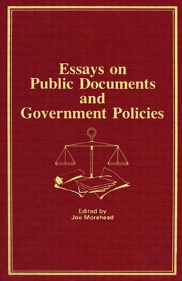 Essays on Public Documents and Government Policies - Gellatly, Peter