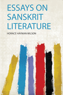 Essays on Sanskrit Literature
