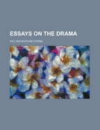 Essays on the Drama