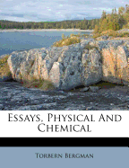 Essays, Physical and Chemical