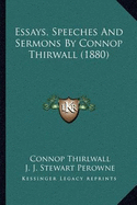 Essays, Speeches and Sermons by Connop Thirwall (1880)