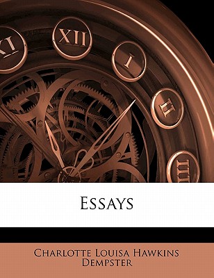 Essays - Dempster, Charlotte Louisa Hawkins