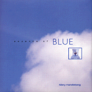 Essence of Blue - Mandleberg, Hilary