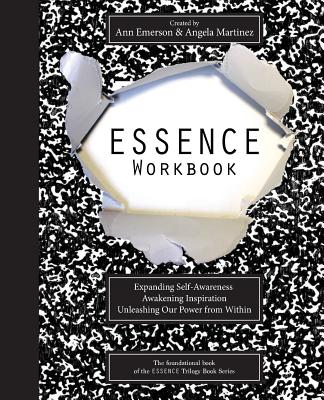 Essence Workbook - Martinez, Angela, and Emerson, Ann