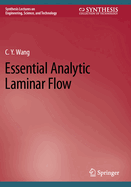 Essential Analytic Laminar Flow