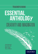 Essential Anthology: Creativity and Imagination Teacher Book