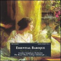 Essential Baroque - Alexander Barantschik (violin); Antonio Ballista (harpsichord); Bruno Canino (harpsichord); Bruno Salvi (violin);...
