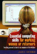 Essential Computing Skills: for Working Women or Returners