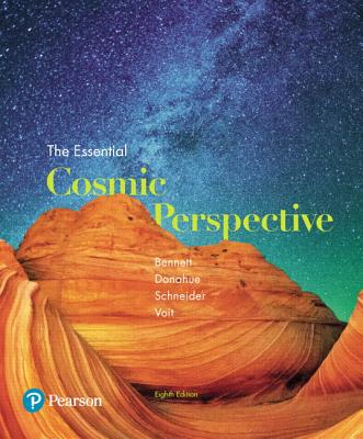Essential Cosmic Perspective Plus Mastering Astronomy with Pearson Etext, the -- Access Card Package - Bennett, Jeffrey, and Donahue, Megan, and Schneider, Nicholas, Msgr.