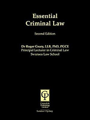 Essential Criminal Law - Geary, Roger