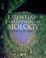 Essential Developmental Biology: Second Edition