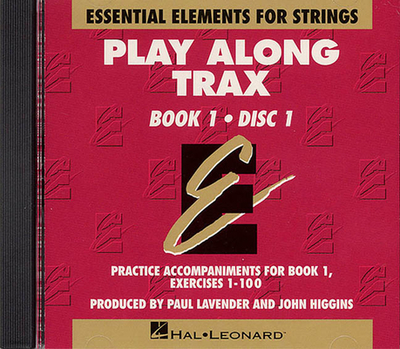 Essential Elements for Strings Play Along Trax: Book 1, Disc 1 - Lavender, Paul, and Higgins, John