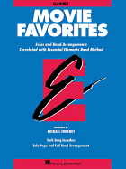 Essential Elements Movie Favorites: BB Clarinet - Hal Leonard Corp (Creator), and Sweeney, Michael