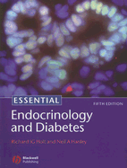 Essential Endocrinology and Diabetes - Holt, Richard I G, and Hanley, Neil A
