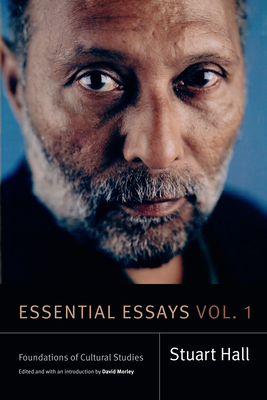 Essential Essays, Volume 1: Foundations of Cultural Studies - Hall, Stuart, and Morley, David (Editor)