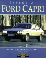 Essential Ford Capri: The Cars and Their Story 1969-87