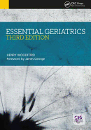 Essential Geriatrics, Third Edition