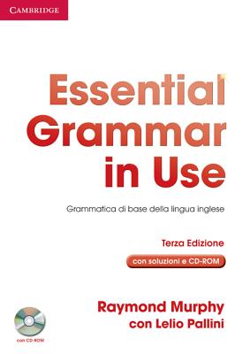 Essential Grammar in Use with Answers with CD-ROM Italian Edition: Grammatica di Base della Lingua Inglese - Murphy, Raymond, and Pallini, Lelio