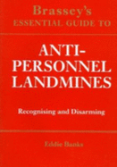 ESSENTIAL GUIDE TO ANTI PERSONNEL L