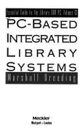 Essential Guide to the Library IBM PC Vol. 13: Integrated Library Systems
