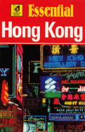 Essential Hong Kong - Bonavia, Judy, and Passport Books