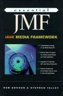 Essential Jmf - Java Media Framework - Gordon, Rob, and Talley, Stephen