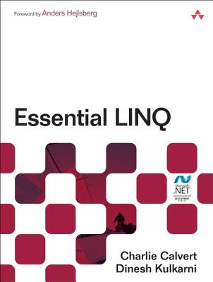 Essential LINQ - Calvert, Charlie, and Kulkarni, Dinesh