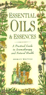 Essential Oils and Essences