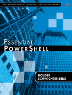 Essential PowerShell - Schwichtenberg, Holger, Dr.