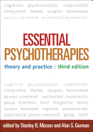 Essential Psychotherapies: Theory and Practice