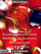 Essential Quantitative Methods for Business, Management and Finance, Second Edition