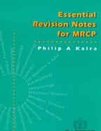 Essential Revision Notes for MRCP - Kalra, Philip A. (Editor)