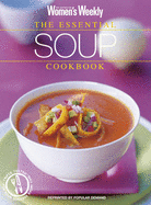 Essential Soup Cookbook - Coleman, Mary (Editor)