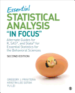 Essential Statistical Analysis in Focus: Alternate Guides for R, Sas, and Stata for Essential Statistics for the Behavioral Sciences