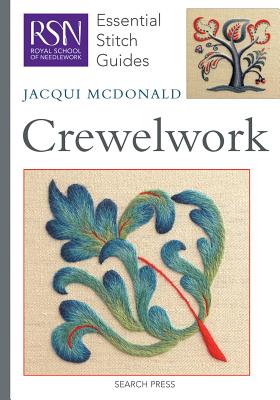 Essential Stitch Guide to Crewelwork - McDonald, Jaqui