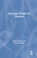 Essential Truths for Teachers