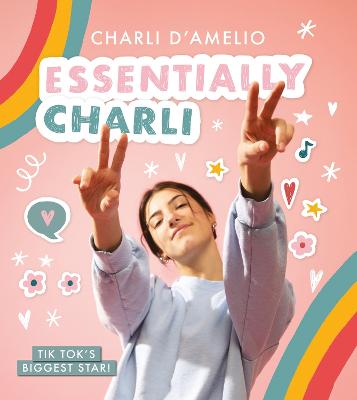 Essentially Charli: the Charli D'Amelio Journal - D'Amelio, Charli