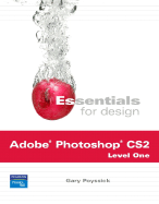 Essentials for Design Adobe Photoshop Cs2, Level One