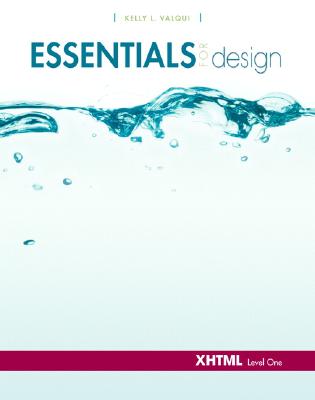 Essentials for Design XHTML- Level 1 - Valqui, Kelly