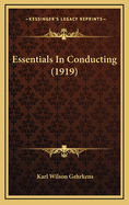 Essentials in Conducting (1919)