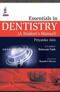 Essentials in Dentistry: (A Student's Manual)